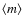 $\left\langle m\right\rangle$