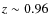 $z\sim0.96$