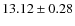 $ 13.12 \pm 0.28$