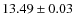 $ 13.49 \pm 0.03$