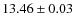 $ 13.46 \pm 0.03$