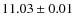 $ 11.03 \pm 0.01$