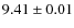 $ 9.41 \pm 0.01$