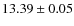 $ 13.39 \pm 0.05$