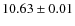 $ 10.63 \pm 0.01$