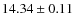 $ 14.34 \pm 0.11$