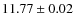 $ 11.77 \pm 0.02$