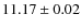 $ 11.17 \pm 0.02$