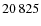 $ 20\,825$