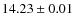 $ 14.23 \pm 0.01$