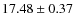 $ 17.48 \pm 0.37$