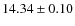 $ 14.34 \pm 0.10$