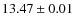 $ 13.47 \pm 0.01$