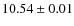 $ 10.54 \pm 0.01$