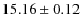 $ 15.16 \pm 0.12$