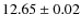 $ 12.65 \pm 0.02$