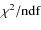 $\chi^2/\mbox{ndf}$