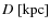 $D~[\mbox{kpc}]$