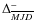 $\Delta^{-}_{\overline{MJD}}$