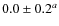 $0.0\pm0.2^{a}$