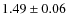 $1.49\pm0.06$