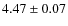 $4.47\pm0.07$