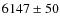 $6147\pm50$