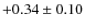 $+0.34\pm0.10$