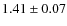 $1.41\pm0.07$