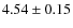 $4.54\pm0.15$