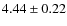 $4.44\pm0.22$