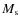 $M_{\rm s}$
