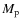 $M_{\rm p}$