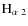 ${\rm H}_{\alpha~2}$