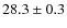 $28.3\pm0.3$