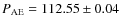 $P_{\rm AE} = 112.55 \pm 0.04$