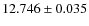 $12.746\pm0.035$