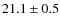 $21.1\pm0.5 $