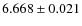 $6.668\pm0.021$