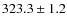 $323.3\pm1.2 $