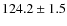 $124.2\pm1.5$