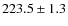 $223.5\pm1.3$