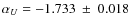 $\alpha_U=-1.733~\pm~0.018$