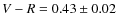 $V-R = 0.43\pm 0.02$