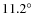 $11.2^\circ$