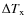 $\Delta T_{\rm x}$