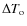 $\Delta T_{\rm o}$