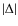 $\vert\Delta\vert$