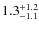 $\rm 1.3_{- 1.1}^{+ 1.2}$