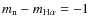 $m_{\rm n} -m_{\rm H\alpha }=-1$